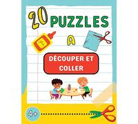 20 puzzles à découper et coller: Cahier de bricolages pour les enfants de maternelle | Activité maison à partir de 4 ans