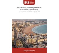 20 Questions pour comprendre les Partenariats Public-Privé