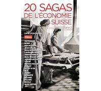 20 sagas de leconomie suisse tome 2