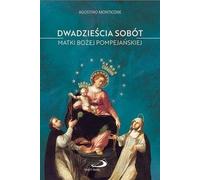 20 samedis de Notre-Dame de Pompéi