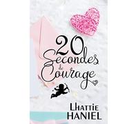 20 Secondes de Courage: Feelgood Romantique & Mystérieux