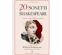 20 Sonetti di Shakespeare: Amore, tempo, bellezza e desiderio nei sonetti di William Shakespeare