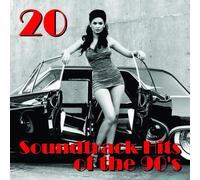 20 SOUNDTRACK HITS OF THE 90'S / VARIOUS - 20 Soundtrack Hits of The 90's