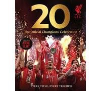 20 The Official Champions’ Celebration from Liverpool Football Club - Liverpool FC - Ebury Digital - ebook (ePub) - Livre