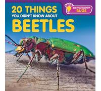 20 Things You Didn't Know about Beetles (Did You Know? Bugs)