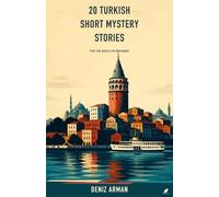 20 Turkish Short Mystery Stories: For the Absolute Beginner