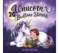 20 Unicorn Bedtime Stories For Kids Age 3 - 8
