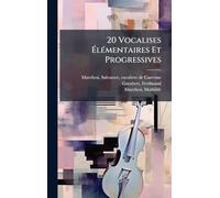 20 Vocalises Ã lÃ(c)mentaires Et Progressives