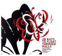 20 Ways to Float Through Walls