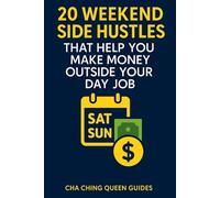 20 Weekend Side Hustles That Help You Make Money Outside Your Day Job: Realistic Side Hustle Ideas for Busy People Who Want Extra Income Fast