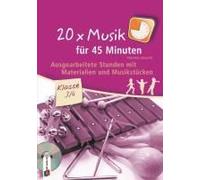 20 X Musik Für 45 Minuten - Klasse 3/4