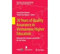 20 Years of Quality Assurance in Vietnamese Higher Education: Retrospective Analysis and Trends for the Future