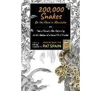 200,000 Snakes: On The Hunt In Manitoba