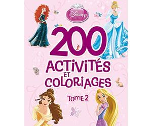 200 activités et coloriages Disney Princesses: Tome 2