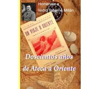 200 años de Ateca a Oriente: Homenaje a Isidro Taberné Millán