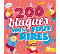 200 blagues 100% fous rires
