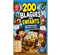 200 blagues: Blagues marrantes pour enfants rire idéal pour la cour de récré, un goûter d'anniversaire à partir de 6 ans couverture brillante facile à emporter
