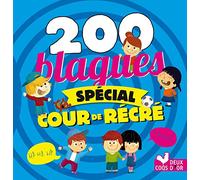 200 blagues spécial cour de récré