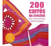 200 carrés au crochet Pour couverture, jetés et plaids - Jan Eaton - Un Dimanche Apres-Midi - broché - Guide