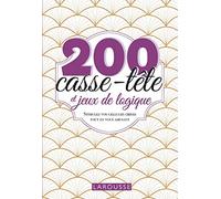 200 casse-tête et jeux de logique