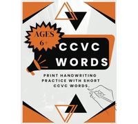200+ CCVC Words Print Handwriting Workbook: A Comprehensive Guide to Spelling, Writing and Phonics Mastery