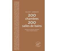 200 chambres 200 salles de bains - Valery Larbaud - Du Sonneur Eds - broché - Roman
