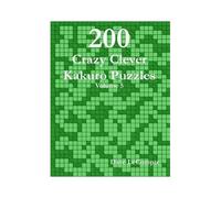 200 Crazy Clever Kakuro Puzzles - Volume 5