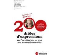 200 drôles d'expressions que l'on utilise tous les jours sans vraiment les connaître – Broché