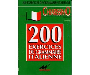 200 exercices de grammaire italienne, 2e édition