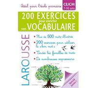 200 exercices pour enrichir son vocabulaire – Larousse – CE/CM