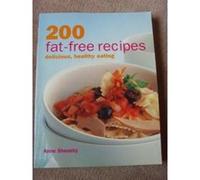 200 Fat-free Recipes: Delicious, Healthy Eating Sheasby, Anne (Auteur)