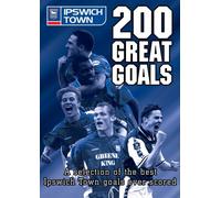 200 Great Goals - Ipswich Town [DVD]