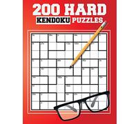 200 Hard Kendoku Puzzles: Japanese Puzzles