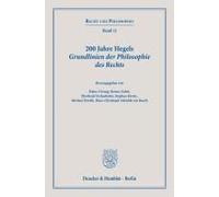 200 Jahre Hegels Grundlinien Der Philosophie Des Rechts.