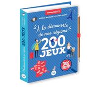 Nicole Masson – 200 jeux à la découverte de nos régions – Collection Silver – Broché