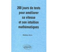 200 Jours De Tests Pour Améliorer Sa Vitesse Et Son Intuition Mathématiques Mpsi-Pcsi
