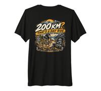 200 km ? C'est Une Promenade d'une journée - Aventure Longue Distance T-Shirt Haut de Gamme