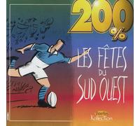 200% Les Fetes du Sud Ouest