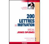 200 Lettres de motivation spécial jeunes diplômés 200 modèles commentés, les erreurs à éviter - Laure Marcus - Studyrama Eds - broché - Guide