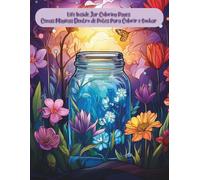 200 Life Inside Jar: Cenas Encantadoras Dentro de Potes Mágicos para Colorir e Relaxar