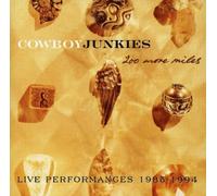 200 More Miles by Cowboy Junkies (1995-10-02)