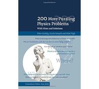 200 More Puzzling Physics Problems