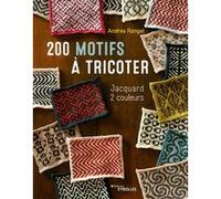 200 motifs à tricoter Andrea Rangel (Auteur)