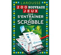 200 Nouveaux jeux pour s'entraîner au Scrabble