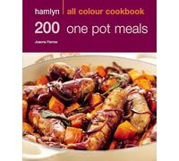 200 One Pot Meals: Hamlyn All Colour Cookbook