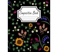 200 Page College-Ruled Floral Composition Notebook - Black: 100 double-sided sheets of college-ruled paper