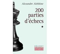 200 parties d'échecs, tome 1
