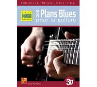 200 plans blues pour la guitare en 3D (Livre grand format avec enregistrements audios et vidéos à télécharger)