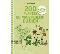 200 Plantes Qui Vous Veulent Du Bien