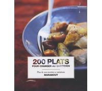 200 Plats pour changer du quotidien